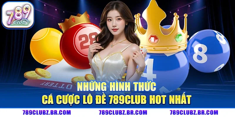Lô Đề 789CLUB - Trải Nghiệm Hệ Thống Quay Số Khá Hiện Đại