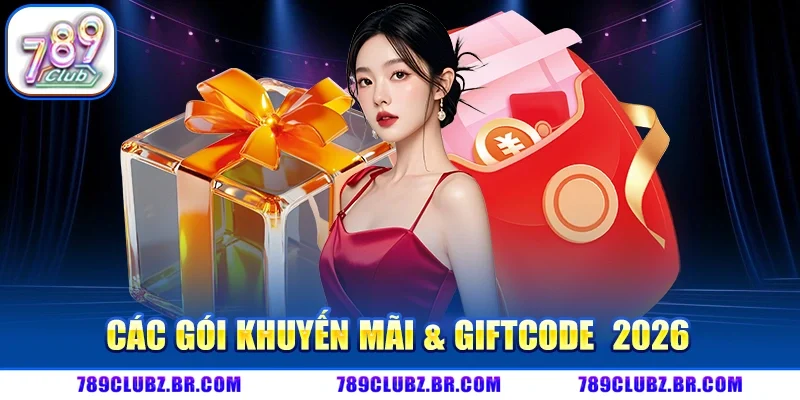 Các Gói Khuyến Mãi & Giftcode Của 789CLUB