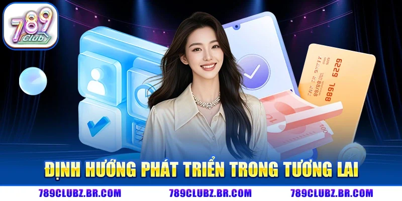 Định hướng phát triển trong tương lai